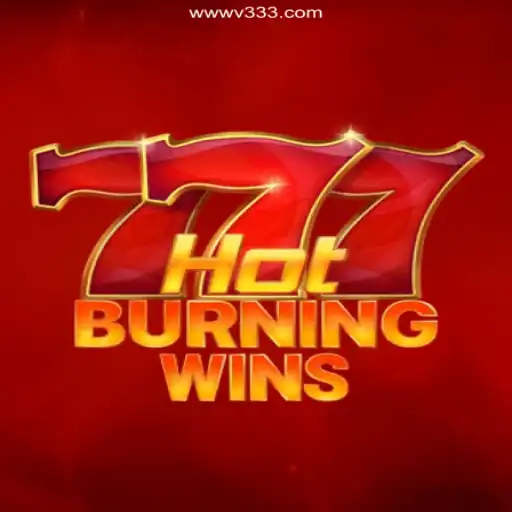 Exploring HotBurningWins: A Thrilling Experience in V333 Oficial 💯️